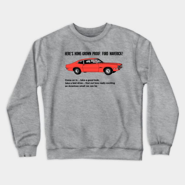 FORD MAVERICK - dealer ad Crewneck Sweatshirt by Throwback Motors